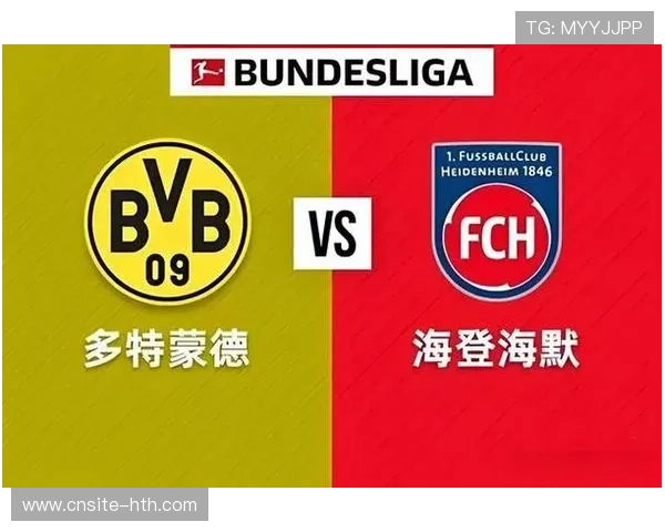 多特主场迎战，海登海姆恐难逃败局，多特海仑